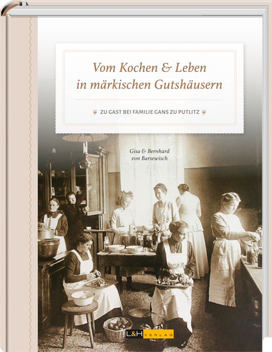 Produktbild: Vom Kochen & Leben in m&auml;rkischen Gutsh&auml;usern