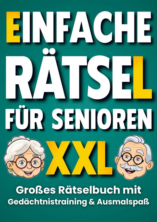 Produktbild: Einfache R&auml;tsel f&uuml;r Senioren: Gro&szlig;es R&auml;tselbuch mit Ged&auml;chtnistraining und Denkspielen