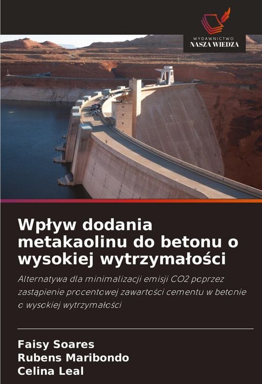 Produktbild: Wp&iquest;yw dodania metakaolinu do betonu o wysokiej wytrzyma&iquest;o&iquest;ci