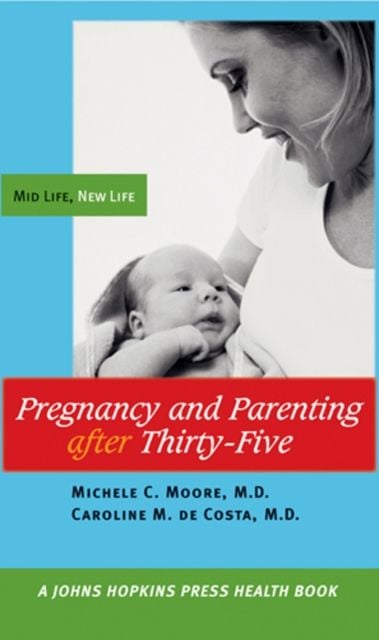 Produktbild: Pregnancy and Parenting After Thirty-Five