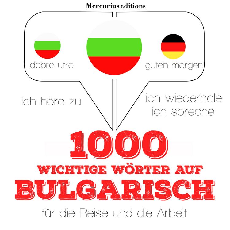Produktbild: 1000 wichtige W&ouml;rter auf Bulgarisch f&uuml;r die Reise und die Arbeit