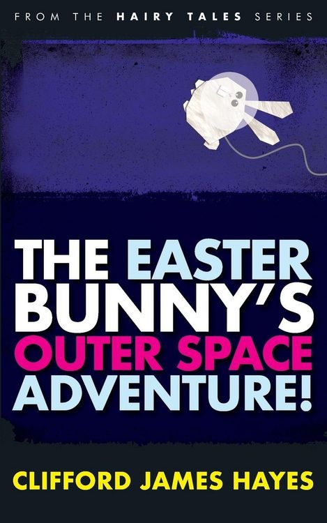 Produktbild: The Easter Bunny's Outer Space Adventure!