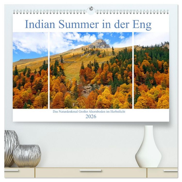 Produktbild: Indian Summer in der Eng - Das Naturdenkmal Gro&szlig;er Ahornboden (hochwertiger Premium Wandkalender 2026 DIN A2 quer), Kunstdruck in Hochglanz