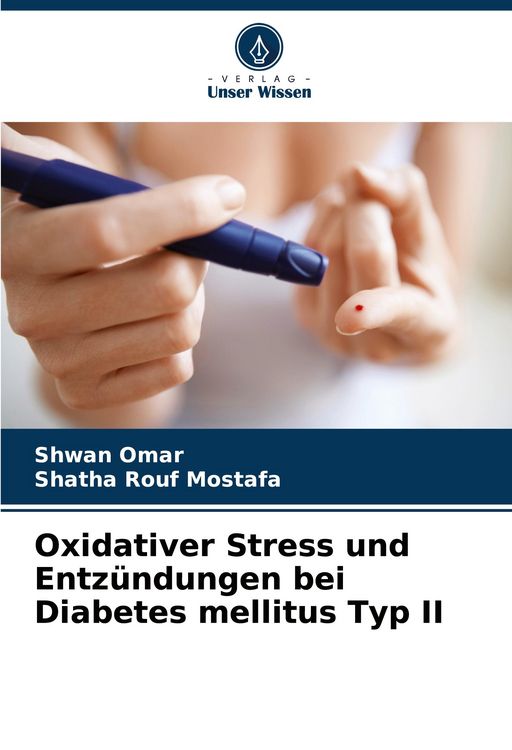 Produktbild: Oxidativer Stress und Entz&uuml;ndungen bei Diabetes mellitus Typ II
