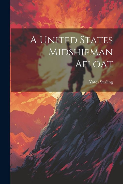 Produktbild: A United States Midshipman Afloat