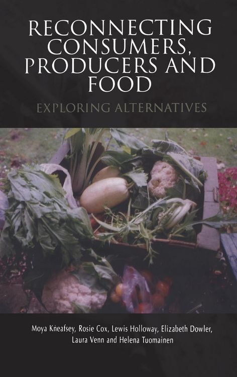 Produktbild: Reconnecting Consumers, Producers and Food