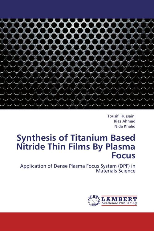 Produktbild: Synthesis of Titanium Based Nitride Thin Films By Plasma Focus