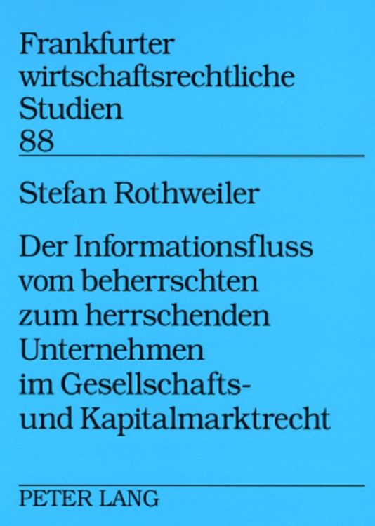 Produktbild: Der Informationsfluss vom beherrschten zum herrschenden Unternehmen im Gesellschafts- und Kapitalmarktrecht