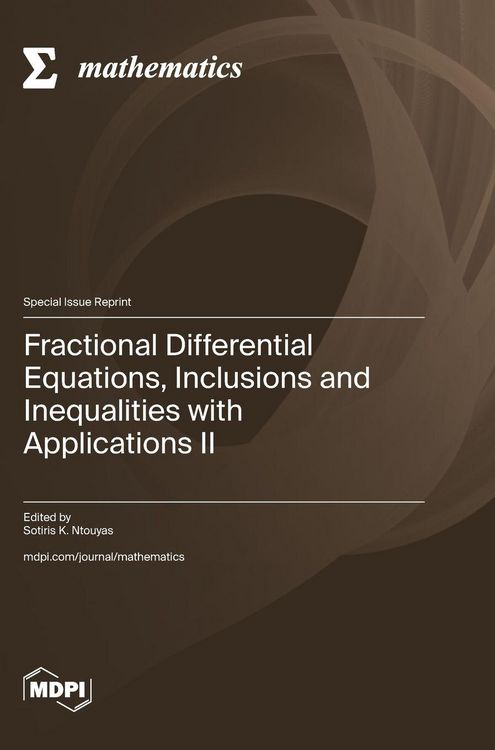 Produktbild: Fractional Differential Equations, Inclusions and Inequalities with Applications II