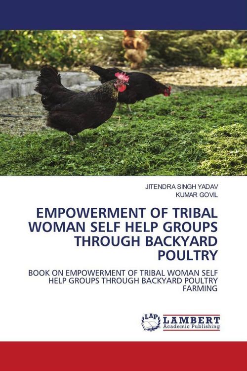 Produktbild: Empowerment Of Tribal Woman Self Help Groups Through Backyard Poultry