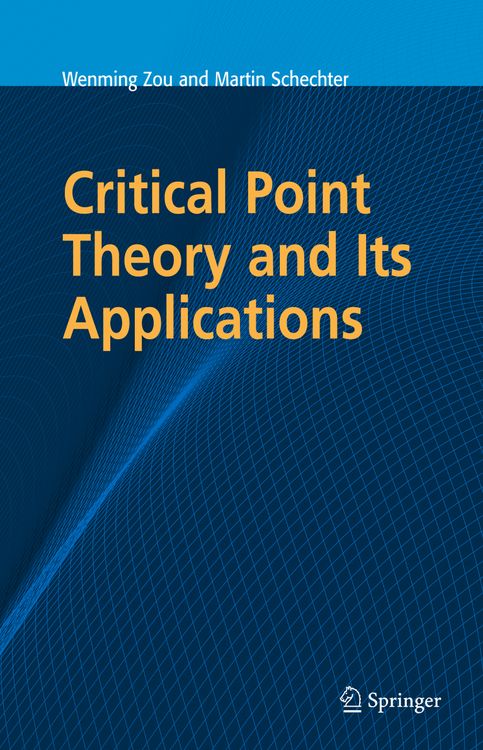 Produktbild: Critical Point Theory and Its Applications