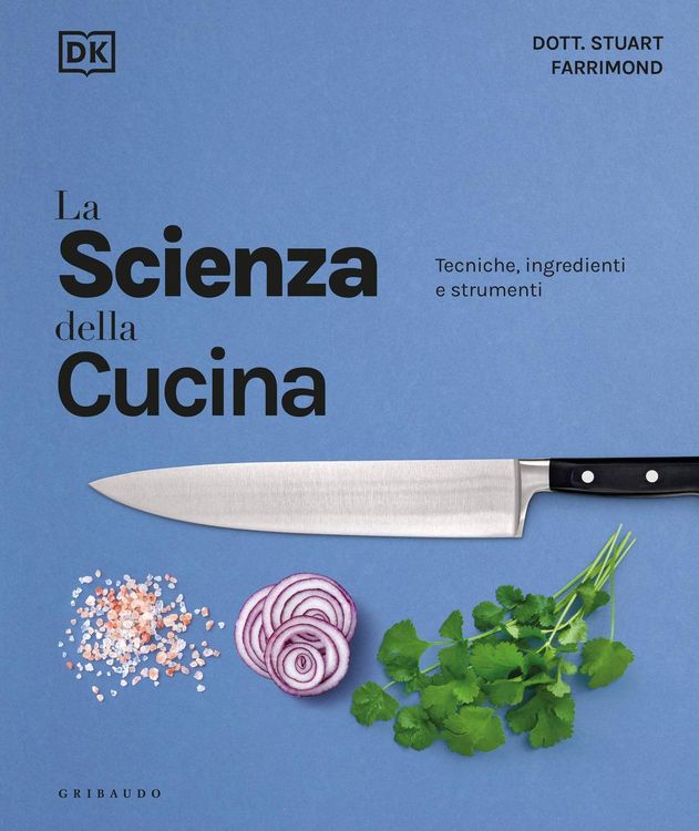 Produktbild: DK La scienza della cucina. Tecniche, ingredienti e strumenti