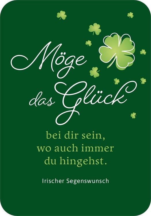 "Möge das Glück immer bei dir sein!" online kaufen