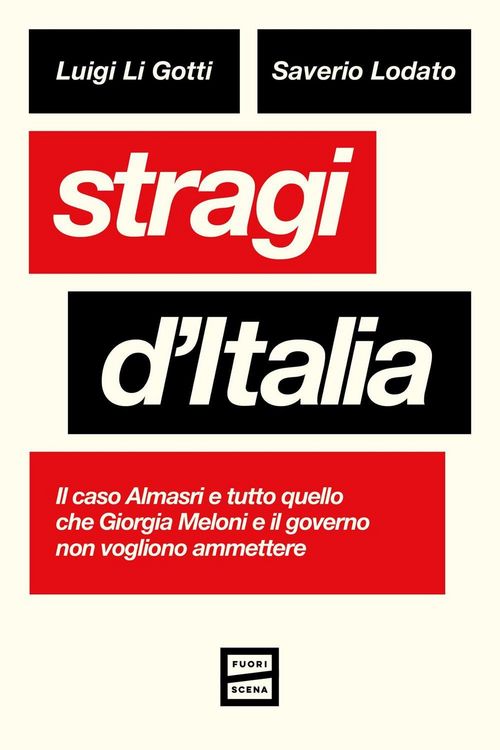 Produktbild: Stragi d'Italia. Il caso Almasri e tutto quello che Giorgia Meloni e il governo non vogliono ammettere