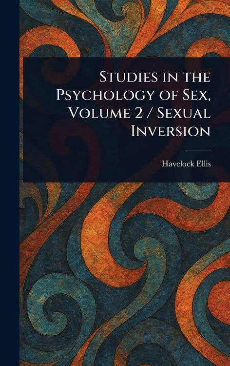 Produktbild: Studies in the Psychology of Sex, Volume 2 / Sexual Inversion