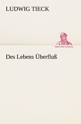 Produktbild: Des Lebens &Uuml;berflu&szlig;
