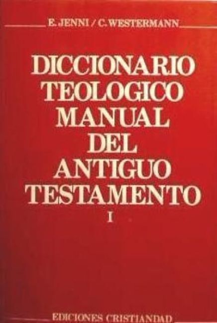 Produktbild: Diccionario teol&oacute;gico manual del Antiguo Testamento. Tomo I