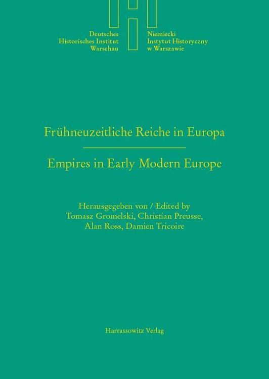 Produktbild: Fr&uuml;hneuzeitliche Reiche in Europa. Empires in Early Modern Europe