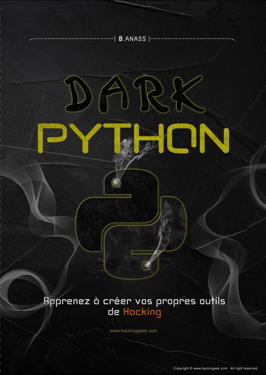 Produktbild: Dark python : apprenez &agrave; cr&eacute;er vos propre outils de hacking