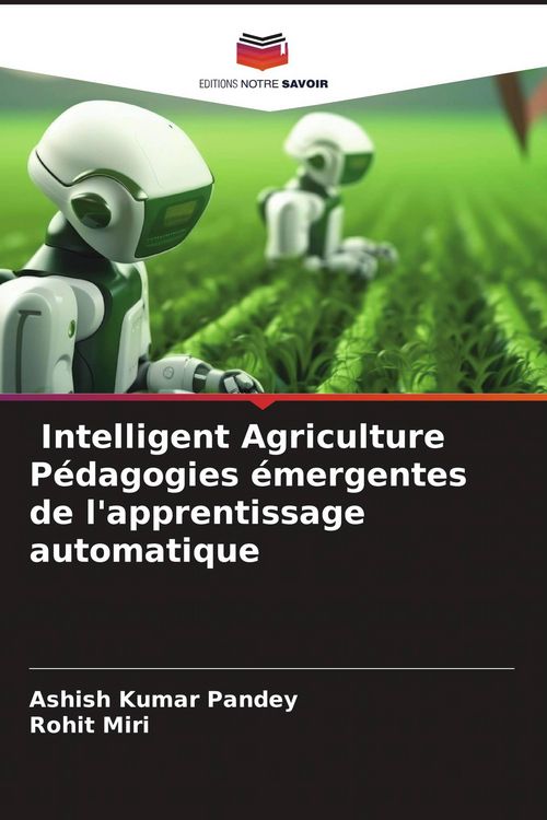 Produktbild: Intelligent Agriculture P&eacute;dagogies &eacute;mergentes de l'apprentissage automatique