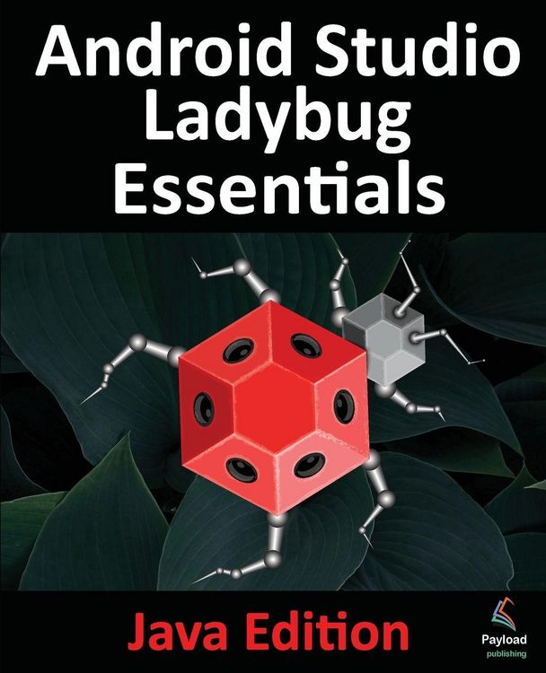 Produktbild: Android Studio Ladybug Essentials - Java Edition