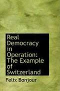 Produktbild: Real Democracy in Operation: The Example of Switzerland