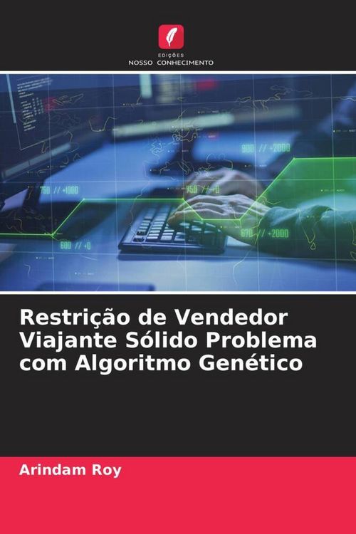 Produktbild: Restri&ccedil;&atilde;o de Vendedor Viajante S&oacute;lido Problema com Algoritmo Gen&eacute;tico