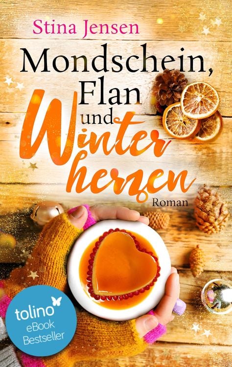 Bild vom Artikel Mondschein, Flan und Winterherzen vom Autor Stina Jensen