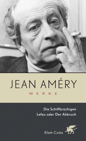 Produktbild: Werke. Bd. 1: Die Schiffbr&uuml;chigen / Lefeu oder Der Abbruch (Werke, Bd. 1)
