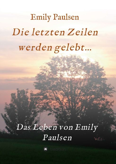 Produktbild: Die letzten Zeilen werden gelebt...