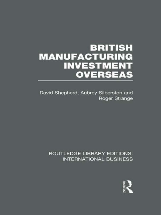 Produktbild: British Manufacturing Investment Overseas (RLE International Business)