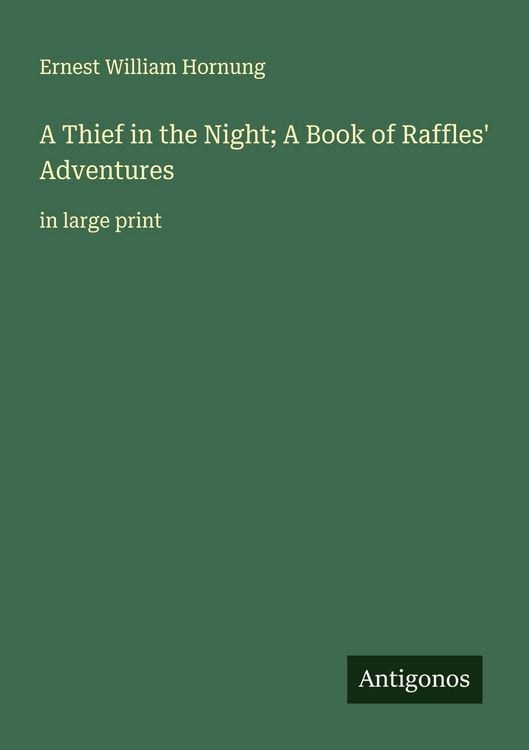 Produktbild: A Thief in the Night; A Book of Raffles' Adventures