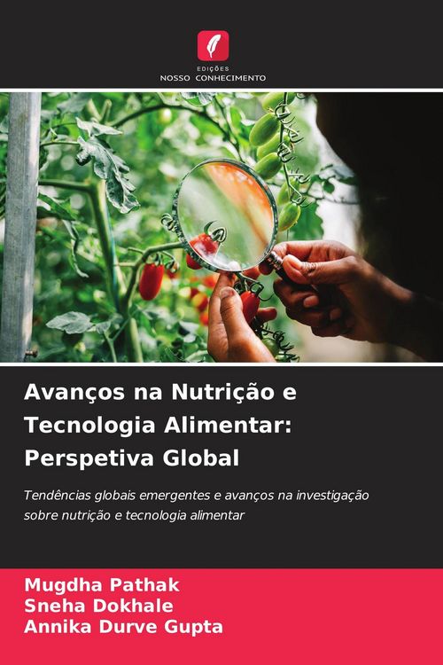 Produktbild: Avan&ccedil;os na Nutri&ccedil;&atilde;o e Tecnologia Alimentar: Perspetiva Global
