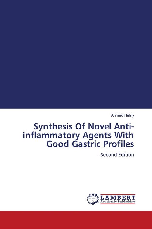 Produktbild: Synthesis Of Novel Anti-inflammatory Agents With Good Gastric Profiles