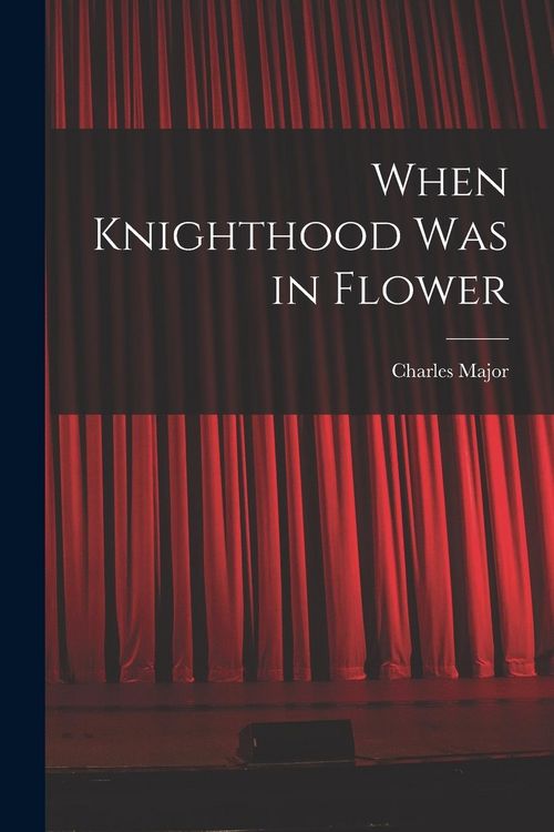 Produktbild: When Knighthood Was in Flower