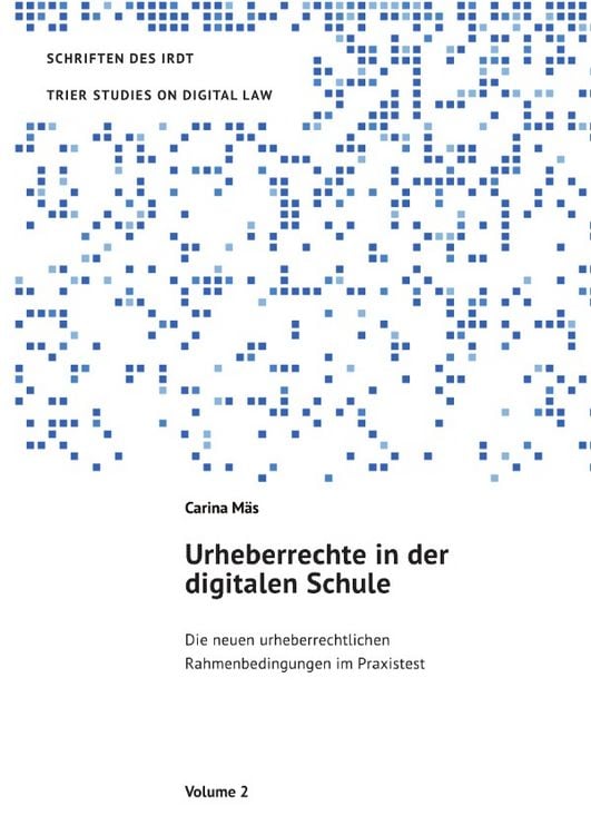 Produktbild: Schriften des IRDT | Trier Studies on Digital Law / Urheberrechte in der digitalen Schule