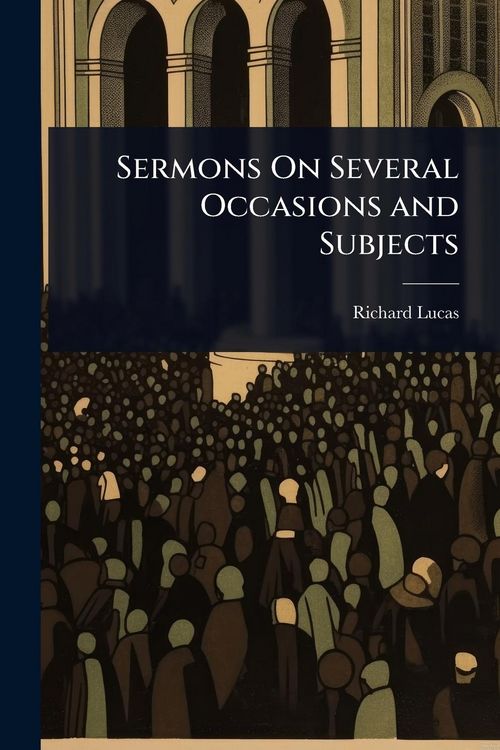 Produktbild: Sermons On Several Occasions and Subjects