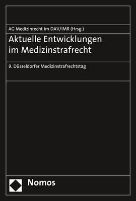 Produktbild: Aktuelle Entwicklungen im Medizinstrafrecht
