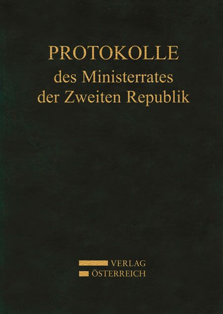 Produktbild: Protokolle des Ministerrates der Zweiten Republik, Kabinett Leopold Figl I