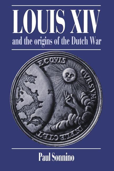 Produktbild: Louis XIV and the Origins of the Dutch War