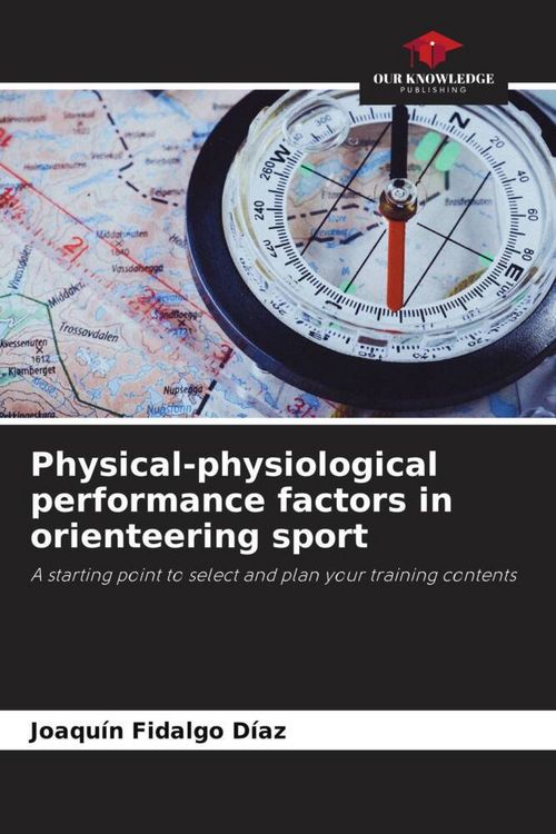 Produktbild: Physical-physiological performance factors in orienteering sport