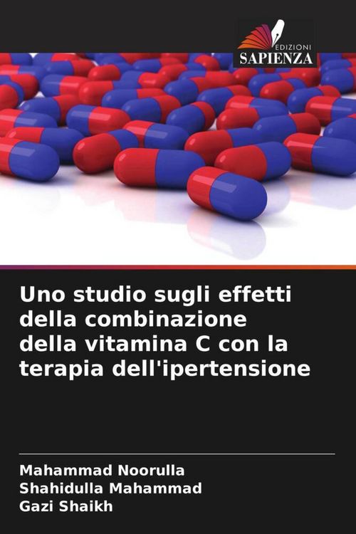 Produktbild: Uno studio sugli effetti della combinazione della vitamina C con la terapia dell'ipertensione