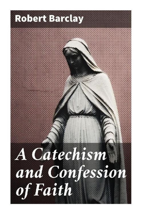 Produktbild: A Catechism and Confession of Faith