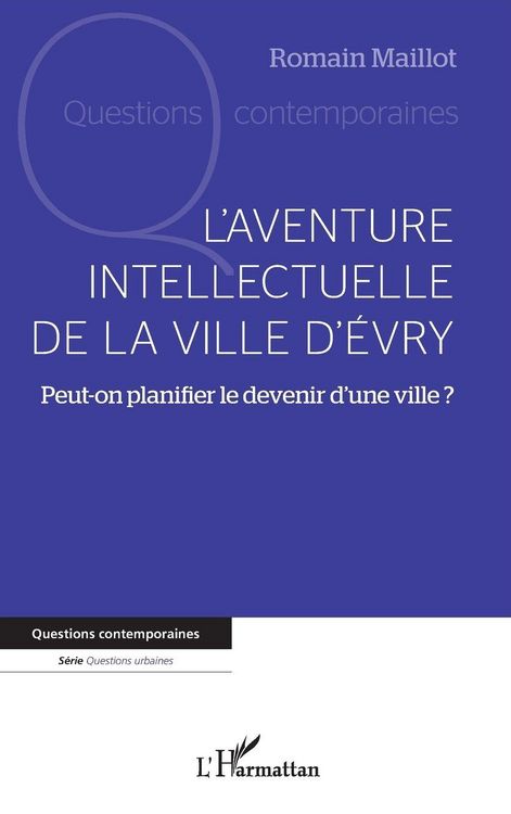 Produktbild: L'aventure intellectuelle de la ville d'Evry