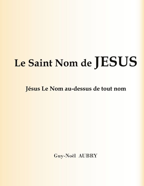 Produktbild: Le Saint Nom de J&eacute;sus