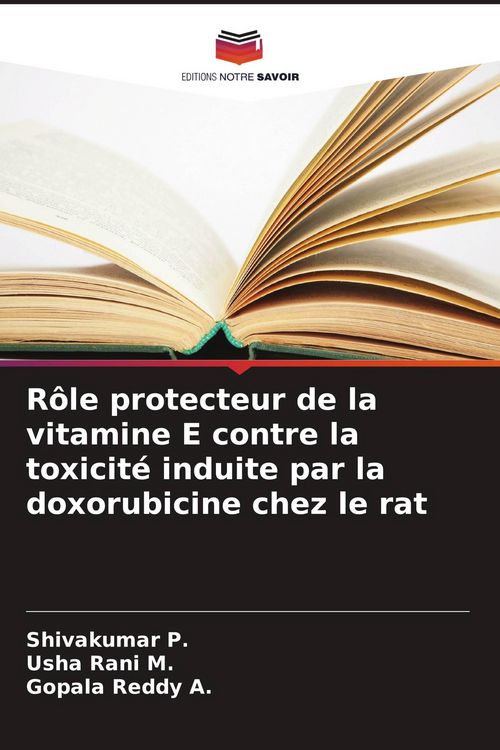 Produktbild: R&ocirc;le protecteur de la vitamine E contre la toxicit&eacute; induite par la doxorubicine chez le rat