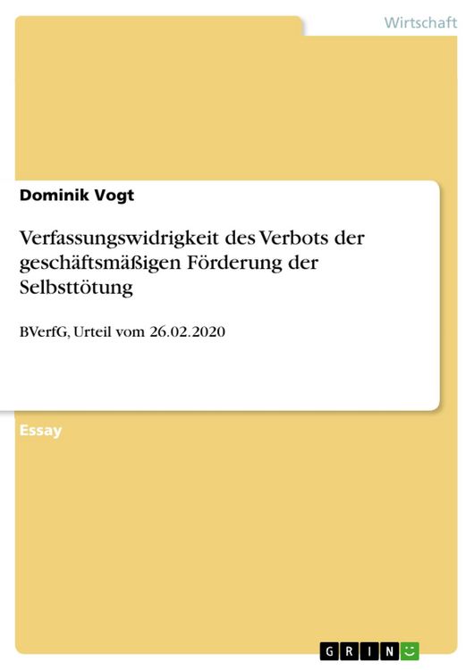 Produktbild: Verfassungswidrigkeit des Verbots der gesch&auml;ftsm&auml;&szlig;igen F&ouml;rderung der Selbstt&ouml;tung