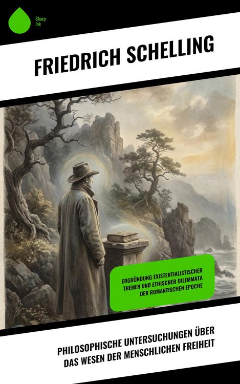 Produktbild: Philosophische Untersuchungen &uuml;ber das Wesen der menschlichen Freiheit