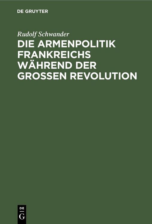 Produktbild: Die Armenpolitik Frankreichs w&auml;hrend der grossen Revolution