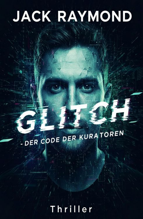Produktbild: Glitch - Der Code der Kuratoren: Thriller